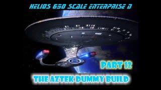 Aztek Dummy Update 11/29/24 - Helios Enterprise D - Part 12