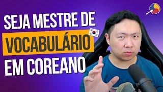 Como memorizar vocabulário em coreano?