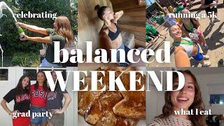 a WEEKEND VLOG full of balance, food, fun & celebrating!! (SNR yr countdown)