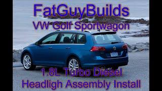 How To: VW Golf Headlight Assembly Install - Fat Guy Builds