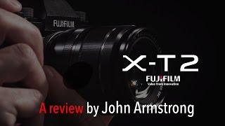 Fujifilm X-T2 for Portrait Photography? | Review ft. Award Winning Photographer John Armstrong