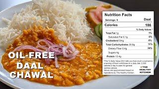 OIL FREE SIMPLE DAL CHAWAL RECIPE | LOW CALORIES DAAL | THK