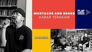 MUSTACHE AND BEARD - Kabar Terakhir (Live Performance at Play99ers Radio) | @9Coustic