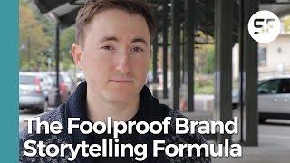 #12: THE FOOLPROOF BRAND STORYTELLING FORMULA