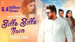 Sille Sille Nain | Balraj &  Naseebo Laal | G Guri | Broz Music World | Latest Punjabi Songs 2023