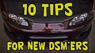 10 Tips for New DSM'ers - HINT: the owners are the most unreliable part!
