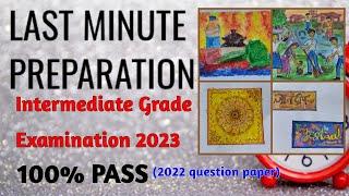 Intermediate Grade Exam 2023 Last minute practice/intermediate 2022 question paper with solution