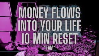  Never Financially Worried  | Life Is Made Easier | 10 Minute Meditation (Looped Affirmations)