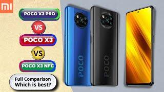 POCO X3 Pro VS POCO X3 NFC VS POCO X3 || Full Smartphone Comparison ||  which is best?