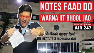 Notes Faad Do Warna IIT Bhul Jao | IIT JEE Master Hacks | Nishant Jindal [AIR 247]