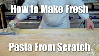 How to Make Fresh Pasta From Scratch | Video Recipe