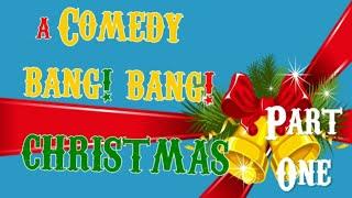 CHRISTMAS CBB! - 17 guests, 20 characters, 1000 laughs (approx): A COMEDY BANG! BANG! CHRISTMAS pt 1