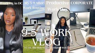 Work Vlog | Work Day In My Life | Corporate 9-5 Job in DC | Productive Work Day | Bible Study & More