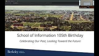 Berkeley School of Information 105th Birthday Celebration
