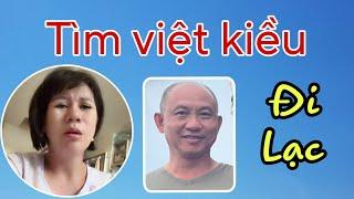 ( 1369 ) Gấp gấp. Việt kiều về Việt Nam, Do quên tiếng Việt Nên đi lạc. Mong cộng đồng cùng giúp đỡ