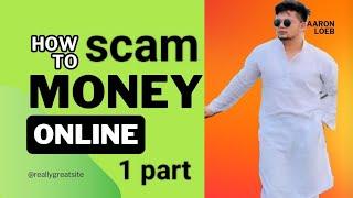 how to scam money!!Real sultan khan!! ...mere (20000 ) ka scam India online scam
