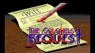 The Colonel's Bequest introduction (no commentary)