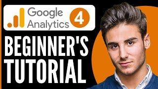 How To Use Google Analytics 4 | Tutorial For Beginners | 2024