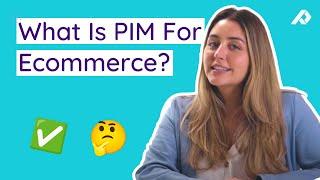 What is PIM? Product Information Management Tool For Ecommerce!