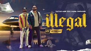 ILLEGAL Official Video | Tayyab Amin Teja | Derwaish | Seemab Arshad | Latest Punjabi Songs 2024