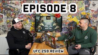 THE PICKS SHOW EPISODE 8 - PART 1 - UFC 259 REVIEW