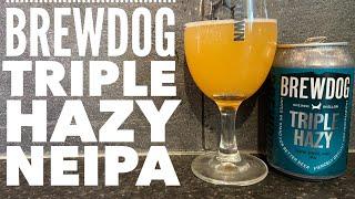 Brewdog Triple Hazy New England IPA | British Craft Beer Review