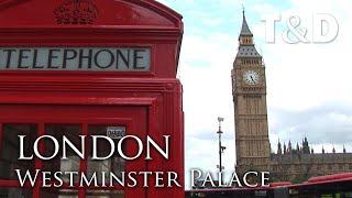 London Tourist Guide  Palace of Westminster and Westminster Abbey