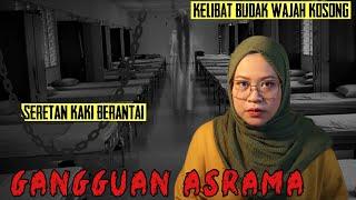 SERAM FOLLOWERS PART 9| SERAM ASRAMA| GANGGUAN DI ASRAMA SEKOLAH DI JOHOR