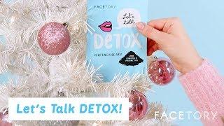 Let's Talk Detox! | FaceTory