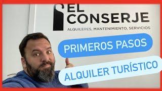 CÓMO PONER MI VIVIENDA EN ALQUILER TURÍSTICO. Todos los pasos que debes saber para alquilar tu casa.