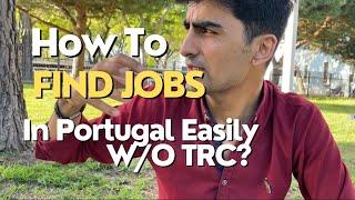 Uncovering the Secrets of Job Hunting in Portugal! Find Jobs in Portugal | 2023