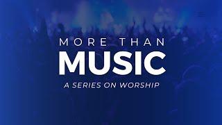 7/14/2024 | More Than Music | Heartland Community Church | LIVE