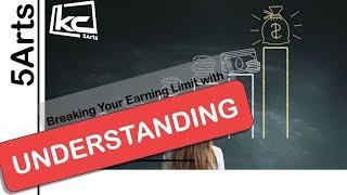 5Arts | Surpassing your Earning limites | Kevin Chan