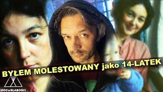 BYŁEM MOLESTOWANY jako 14-LATEK /moje świadectwo/