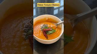 Onion Tomato Chutney #shorts #youtubeshorts #youtube #short #shortvideo #shortsfeed