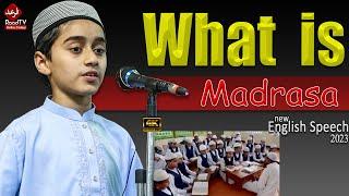 What is Madrasa English Speech - Best English Speech - english speech for madrasa - Raad Tv