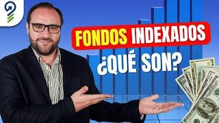 ¿Qué son los FONDOS INDEXADOS?  // #Inversiones #FinanzasPersonales