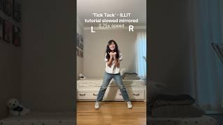 [TUTORIAL] ‘Tick Tack’ - ILLIT dance tutorial slowed mirrored #ticktack #illit #kpop #tutorial #slow