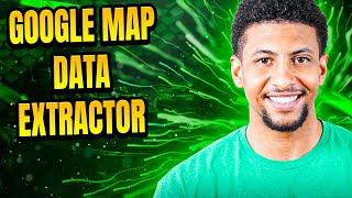 Google Map Data Extractor  What is the best Whatsapp G Map Data Extractor Tool