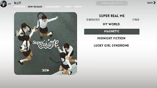 [Full Album] ILLIT (아일릿) - Super Real Me Playlist