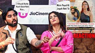 Armaan Malik and Kritika Reaction on Payal Taking Divorce after Bigg Boss | Media Bashing Them