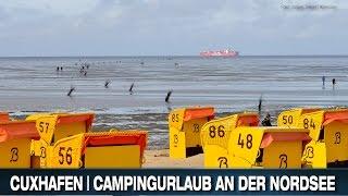 CUXHAVEN |  CAMPINGURLAUB AN DER NORDSEE