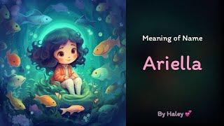 Meaning of girl name: Ariella - Name History, Origin and Popularity