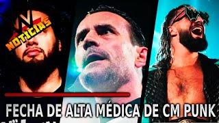 Noticias de WWE || FECHA DE ALTA MÉDICA de CM Punk, WWE FIRMA A NUEVO SAMOANO, Braun Strowman y Más