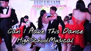 Can I Have This Dance - HighSchoolMusical | Cotillion Dance of Gianna