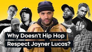 Why Doesn't Hip Hop Respect Joyner Lucas?