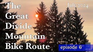 The Great Divide Mountain Bike Route 2024 / GDMBR /Days 18 - 20/ ep. 6 - Wise River to Red Rock Lake