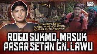 HAMPIR TAK KEMBALI?? JIWA RAGA TERPISAH DAN MASUK PASAR SETAN DI GUNUNG LAWU - PENGAKUAN FULL HOROR