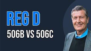 Regulation D offering types - The difference between 506(c) and 506(b) Reg D offerings