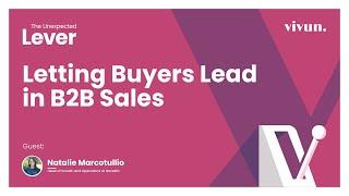 Letting Buyers Lead in B2B Sales with Natalie Marcotullio, Navattic